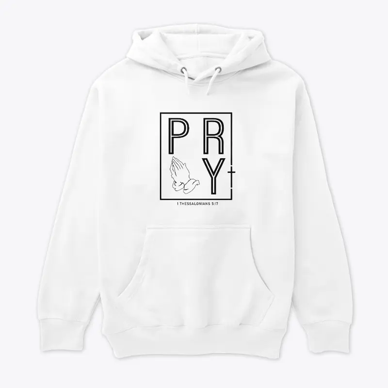 Pray Hoodie