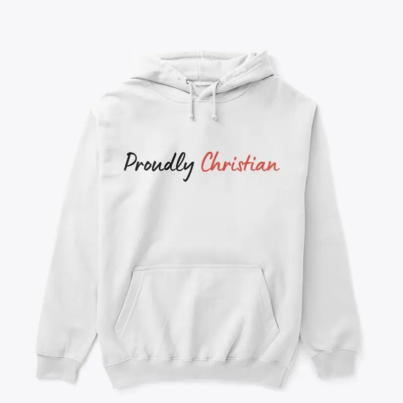 Proudly Christian Premium Hoodie