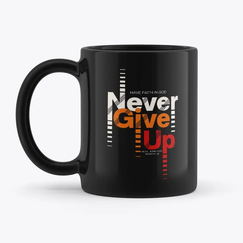 Never Give Up Premium Mug