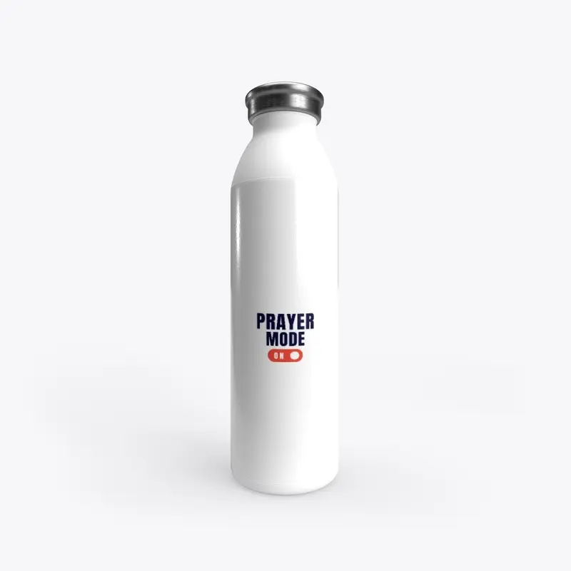 Prayer Mode ON Stainless Water Bottle