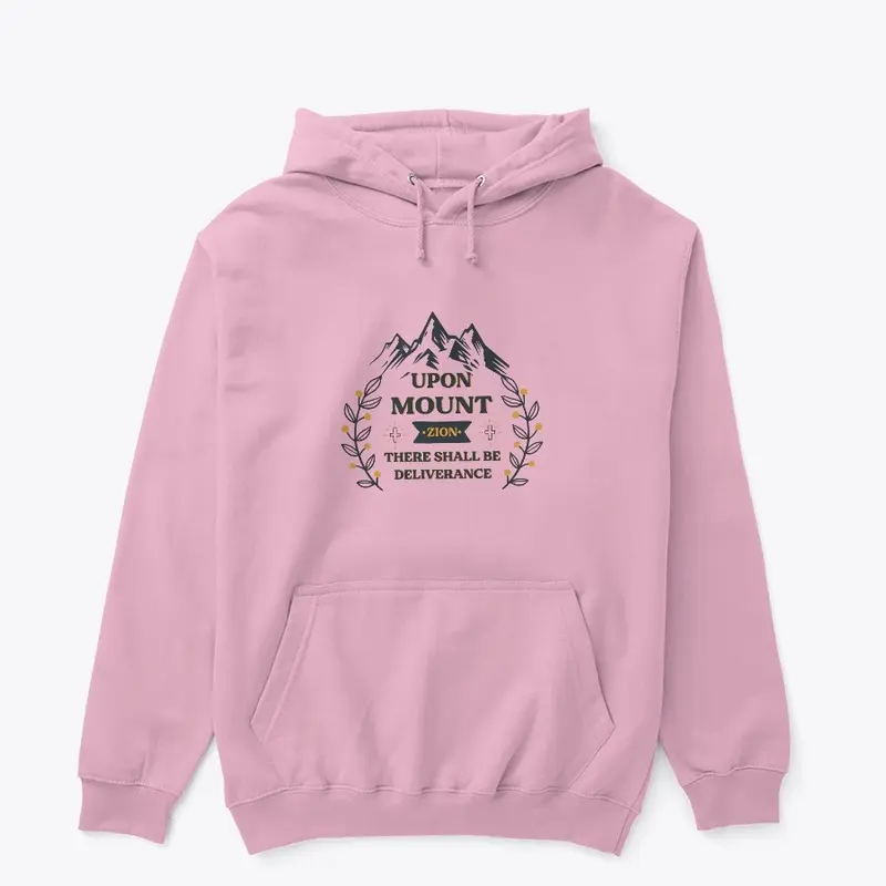 Upon Mount Zion Hoodie