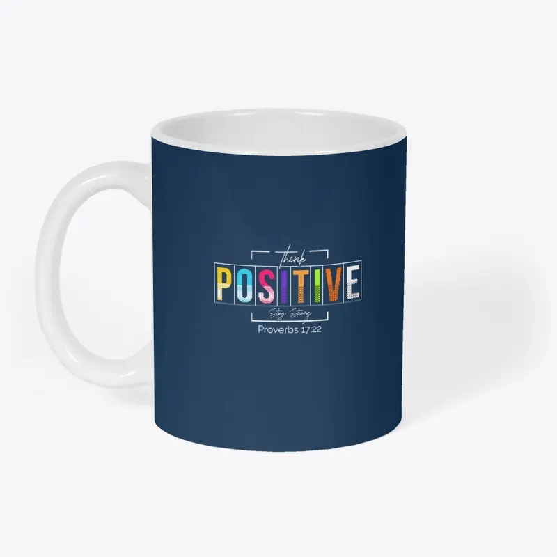 Think Positive Mug