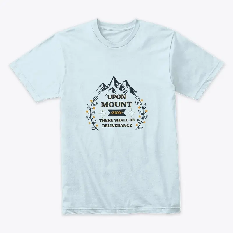 Upon Mount Zion T-Shirt