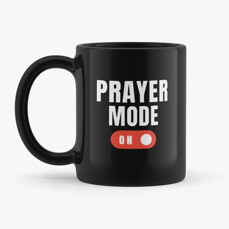 Prayer Mode ON Black Mug